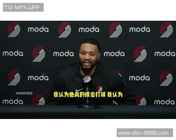 利拉德教队友中文早安问候杨瀚森揭秘有趣内容不可播